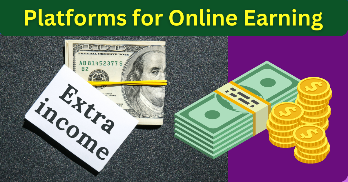 Platforms for online earning