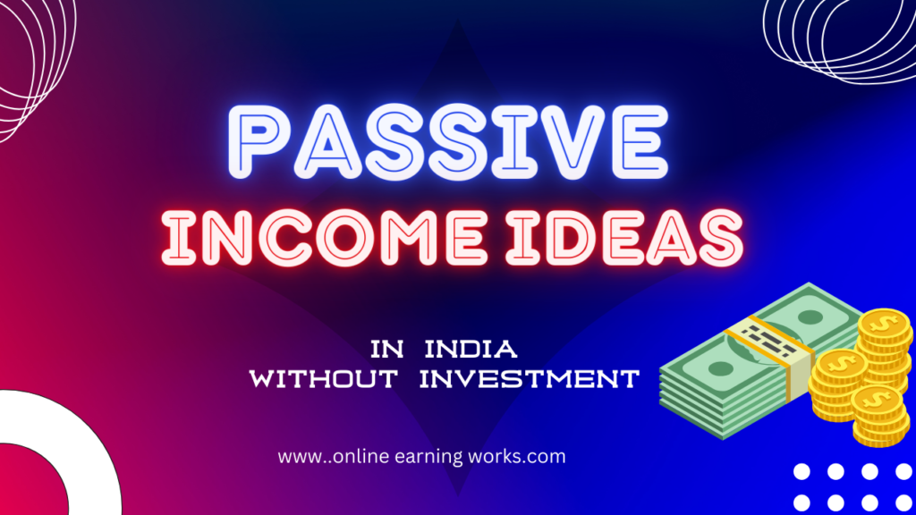 passive income ideas