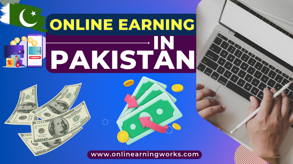 Online Earning in Pakistan