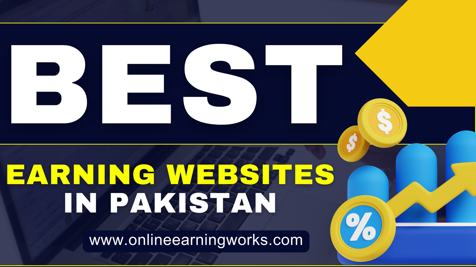 Best Earning Websites in Pakistan