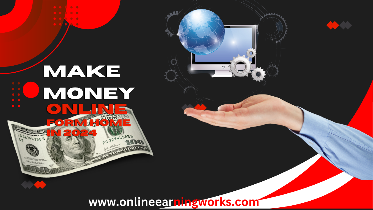 Make Money Online From Home